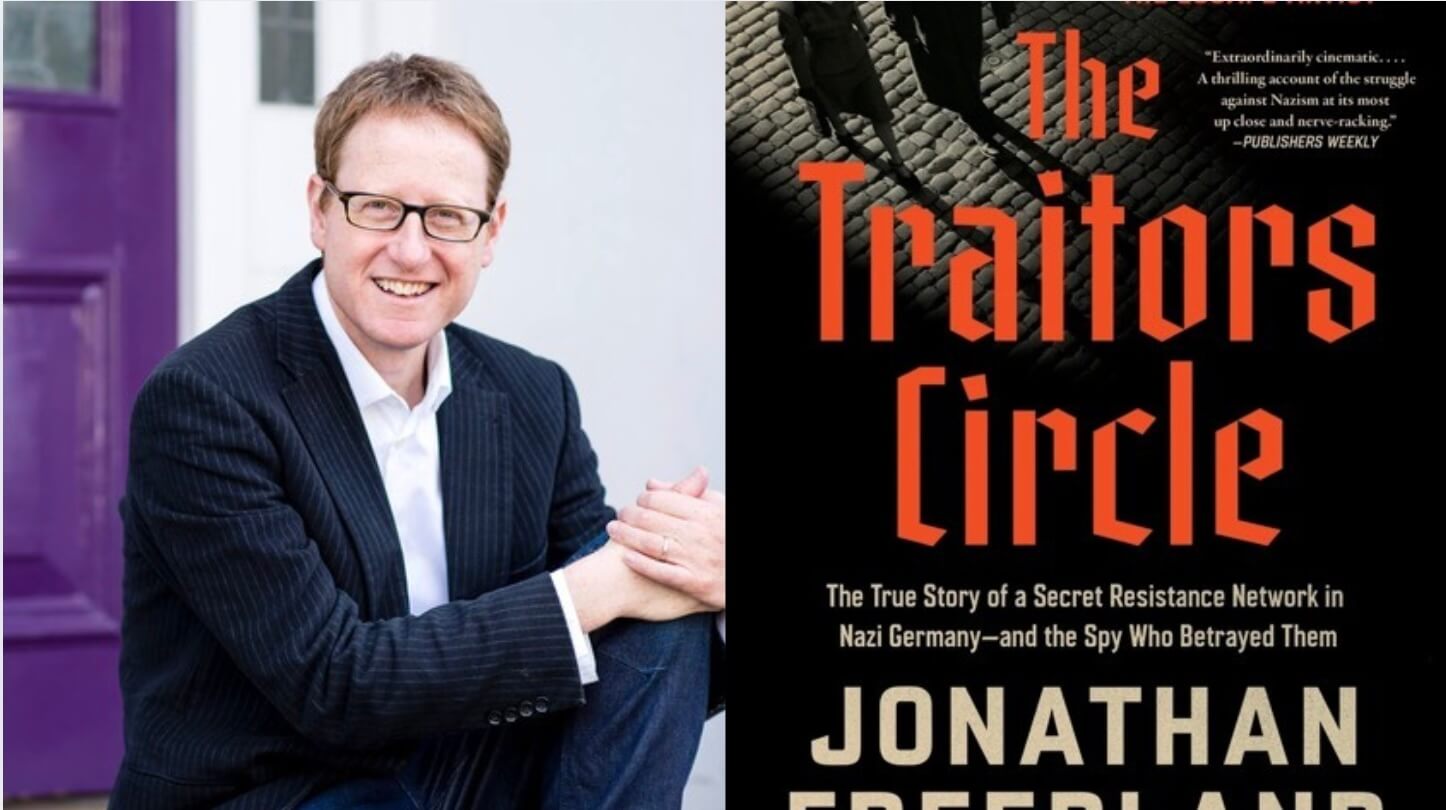 'The Traitors Circle' is Jonathan Freedland's follow-up to 'The Escape Artist," which traced the story of the first and only Jewish prisoners to escape from Auschwitz.