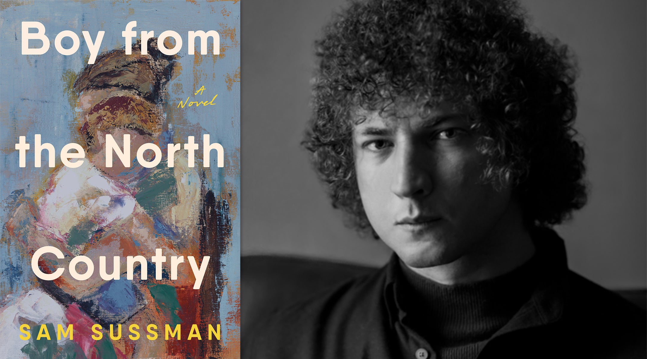 In "Boy from the North Country," Sam Sussman writes about his mother's real-life romance with Bob Dylan.